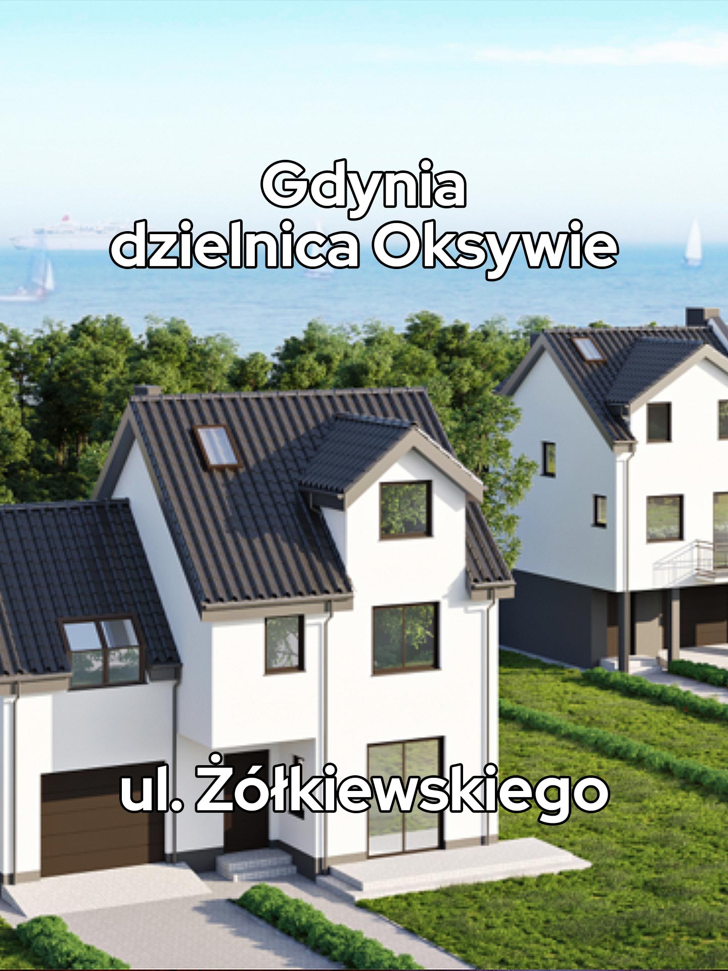 Gdynia nieruchomości, Oksywie, Żółkiewskiego, domy, nowe mieszkania.