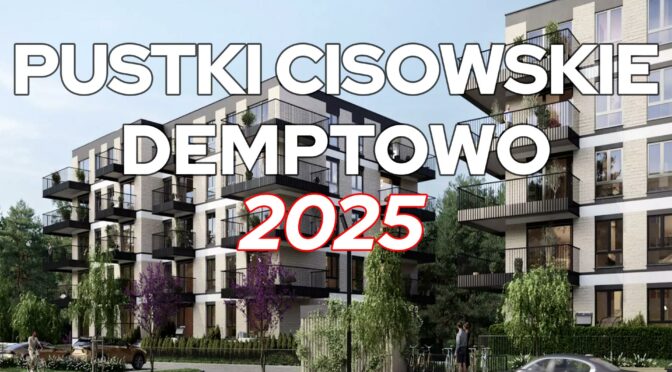 GDYNIA NIERUCHOMOŚCI, PUSTKI CISOWSKIE DEMPTOWO (dzielnica) 2025 – Mój katalog.