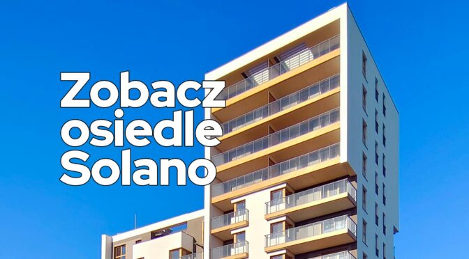 OSIEDLE SOLANO, GDYNIA, DZIELNICA MAŁY KACK, KARWINY, UL. STRZELCÓW / Fot: Michał Gdyński